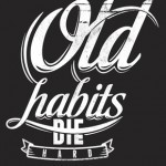 Old habits die hard