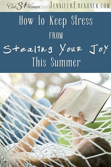 How to Keep Stress from Stealing Your Joy This Summer