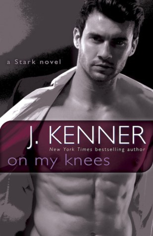 On My Knees - Stark International - J Kenner 