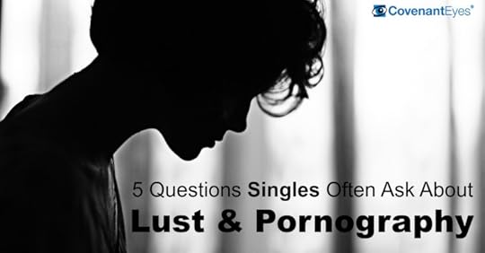 5 Questions Singles Have About Porn