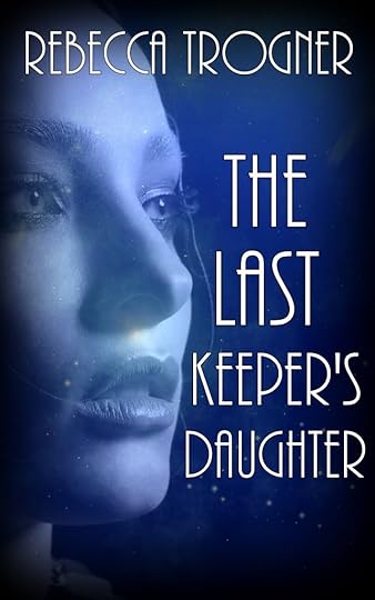 The Last Keeper's Daughter - New Cover Color
