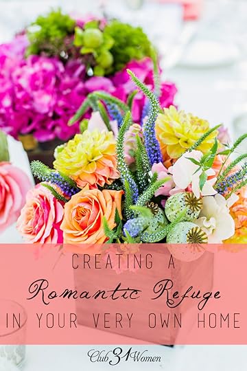 Creating a Romantic Refuge in Your Very Own Home