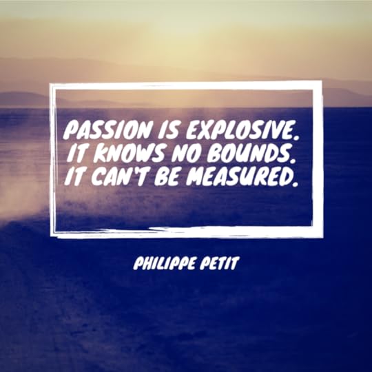 Philippe Petit on Passion