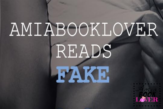 Fake by Danielle Breeze