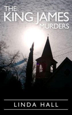 The King James Murders, by Linda Hall