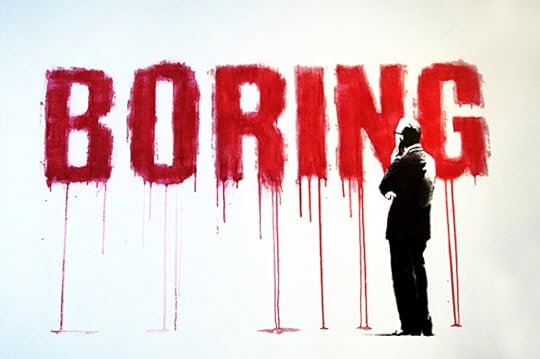 Boring by Banksy