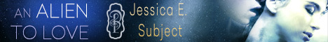 An Alien to Love, a collection of sci-fi romance 1Night Stand stories by Jessica E. Subject