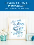 Inspirational Printable Art via Elegance & Enchantment