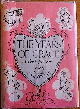 'The Years of Grace', edited by Noel Streatfeild