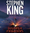 Drunken Fireworks - Stephen King, Tim Sample