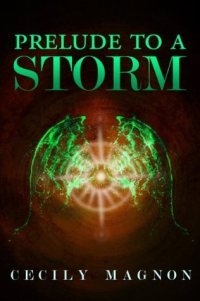 Prelude to a Storm