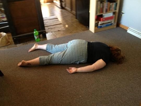Me, still laying on the floor.