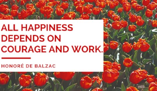Honoré de Balzac on Courage (1)