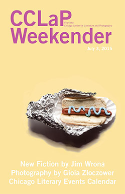 CCLaP Weekender for July 3, 2015