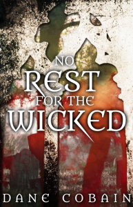 Dane Cobain - No Rest for the Wicked Cover