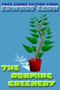 The Roaming Greenery