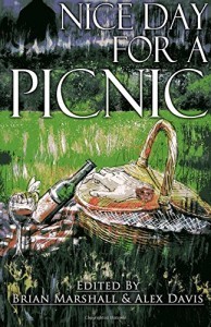 Cover of Nice Day for A Picnic anthology with Gav Thorpe (published by Knightwatch Press) contains my story A Wild Affair