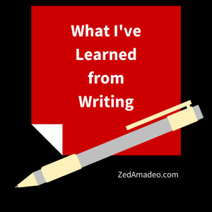 What I've Learned from Writing