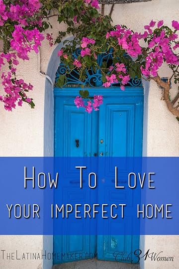 How to Love Your Imperfect Home