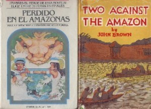 25 Amazon Books - Amazonia has proved endlessly fascinating to travellers
