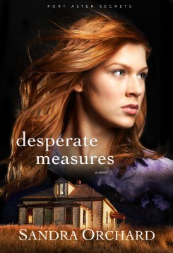 Desperate Measures, by Sandra Orchard
