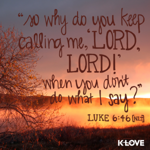 Why call me Lord