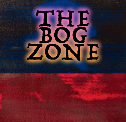 the bog zone