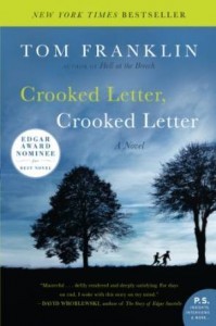 Crooked Letter, Crooked Letter: A Novel by Tom Franklin