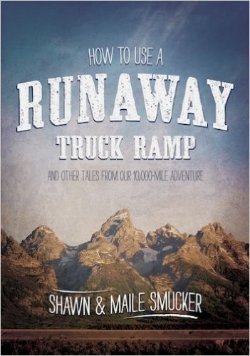 How to Use a Runaway Truck Ramp by Shawn & Maile Smucker
