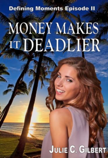 money makes it deadlier