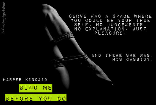 #BindMeBeforeYouGo_HarperKincaid