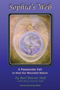 Sophias-Web-A-Passionate-Call-to-Heal-Our-Wounded-Nature