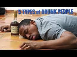 Image result for drunk types