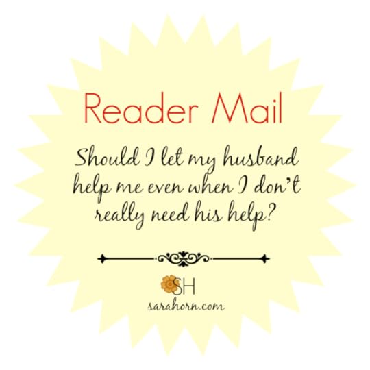 Reader Mail | Sara Horn