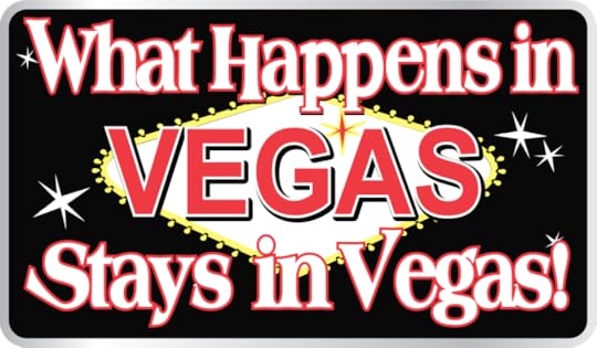  photo 42015-las-vegas-what-happens-in-vegas-stays-in-vegas_zpsb1tpaoog.png