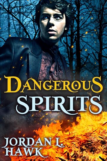 Dangerous Spirits