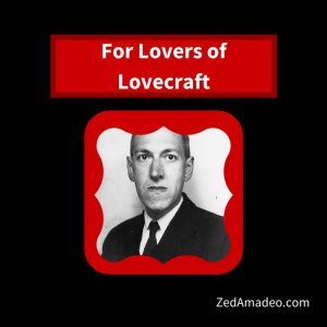 For Lovers of Lovecraft