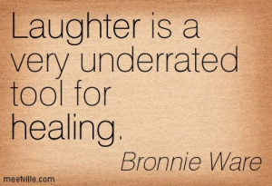 Quotation-Bronnie-Ware-laughter-healing-Meetville-Quotes-243931
