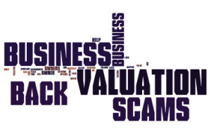 Business valuation scams are back