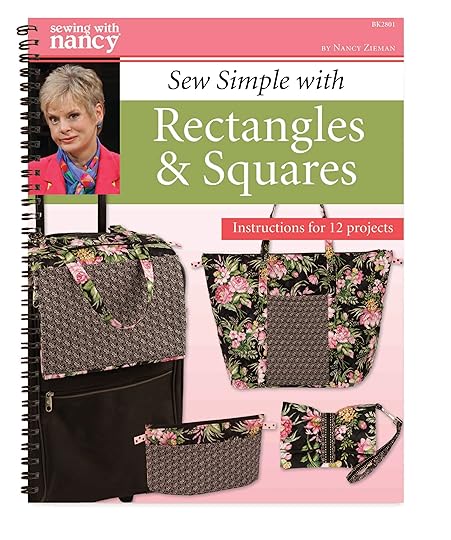 Sew Simple with Rectangles & Squares Book by Nancy Zieman