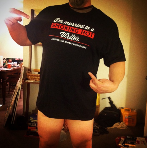 Proof that my husband really does exist, and does wear this t-shirt (sometimes with no pants).