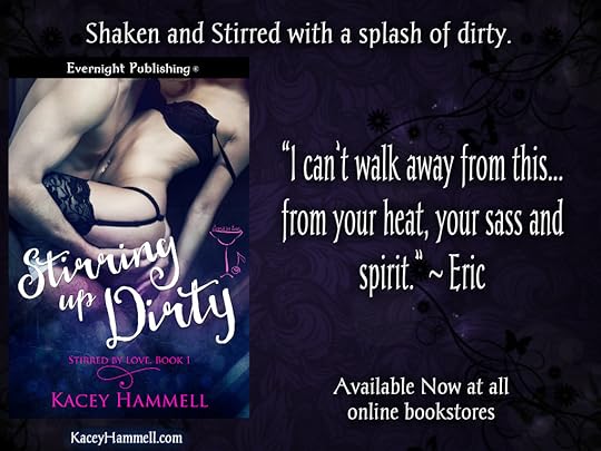 Teaser from Stirring Up Dirty by Kacey Hammell