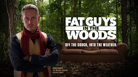 Fat Guys In The Woods