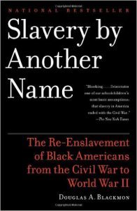 Slavery by Another Name