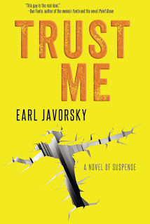 http://www.amazon.com/Trust-Me-Earl-Javorsky-ebook/dp/B00XIMOCYM/ref=sr_1_cc_1?s=aps&ie=UTF8&qid=1437938449&sr=1-1-catcorr&keywords=EARL+javorsky+trust+me