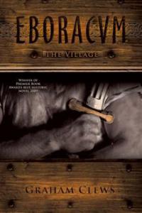 Eboracum: the Village.