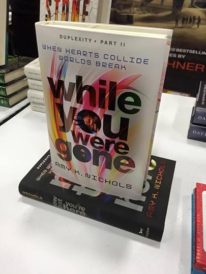 Now That You're Here and While You Were Gone