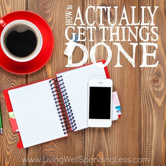How to Actually Get Things Done Square 2