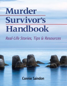 Murder Survivor's Handbook: Real-life Stories, Tips & Resources