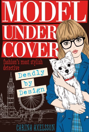 Deadly by Design by Carina Axelsson